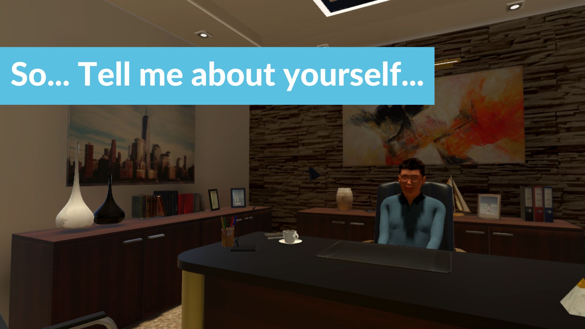 Tell me about yourself